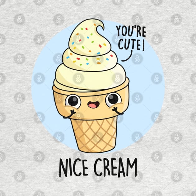 Nice Cream Cute Ice Cream Pun by punnybone